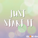 Just Start It text on glowy bubble background